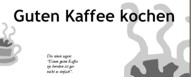 Anleitung zur Kaffeezubereitung